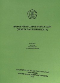 Bahan Penyuluhan Bahasa Jawa (Bentuk dan Pilihan Kata)